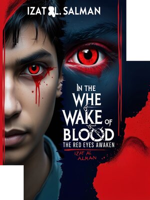 cover image of "In the Wake of Blood   the Red Eyes Awaken"